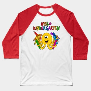 Hello Kindergarten Octopus, First Day Of School Baseball T-Shirt